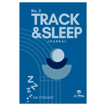 Track and Sleep No.2: A Journal to Improve Your Sleep Quality and  Track Your Dreams